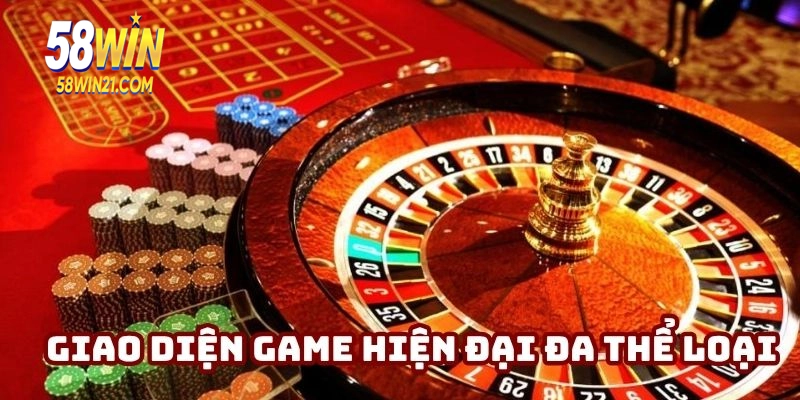 Giao diện game hiện đại và đa thể loại, nâng tầm trải nghiệm cá cược